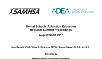 Dental Schools Addiction Education  Regional Summit Proceedings